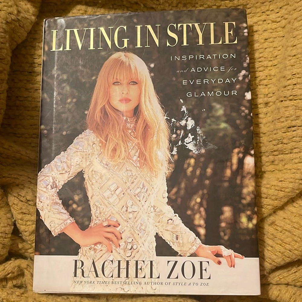 Living in style by Rachel Zoe